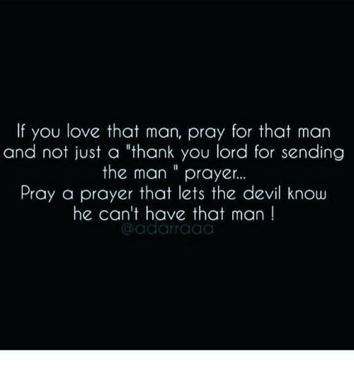 How To Pray For A Man That You Love